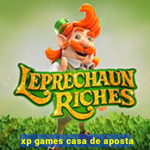 xp games casa de aposta